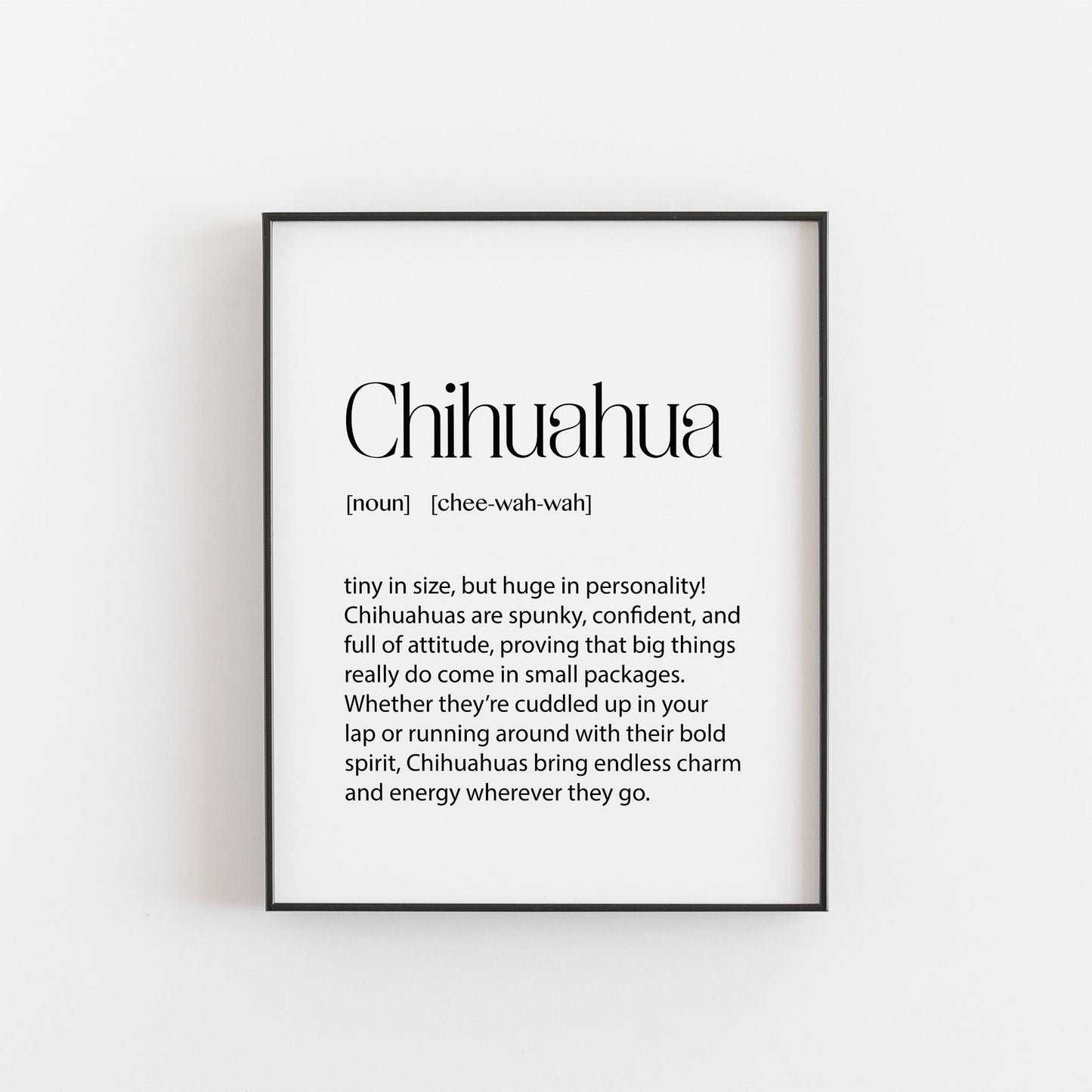 Chihuahua Print | Dog Lovers Gifts | Chihuahua Owner Gifts | Chihuahua Poster