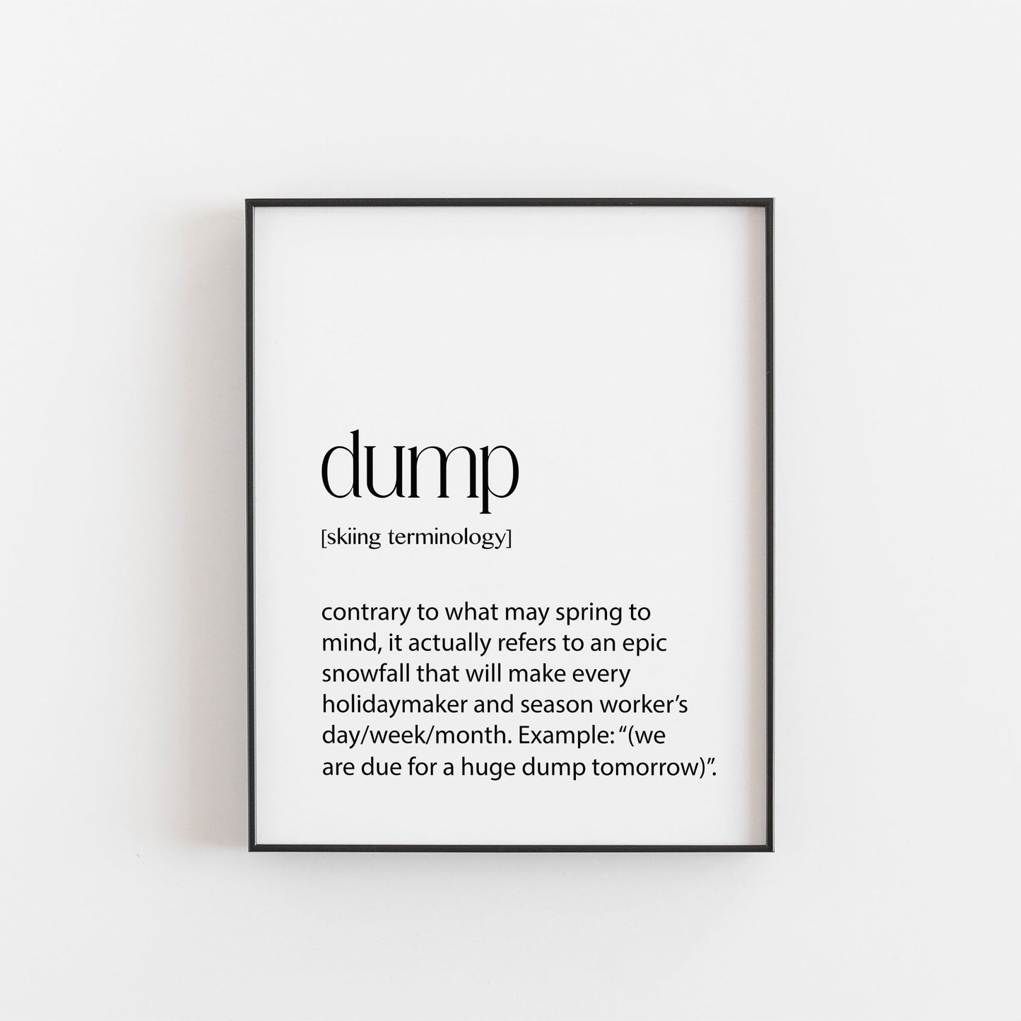 Skiing Print | Dump Definition | Ski Season Decor | Ski Season Gifts