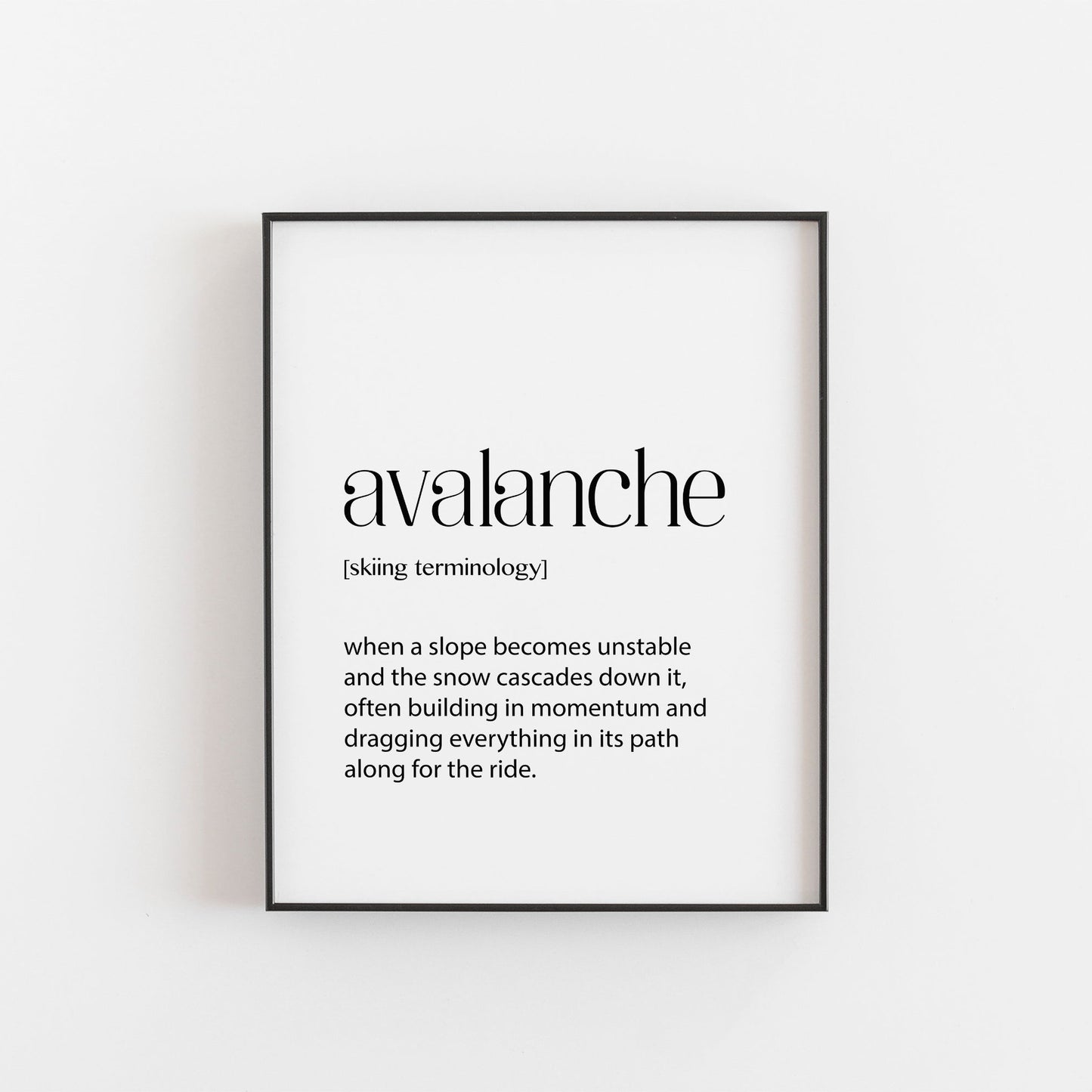 Skiing Print | Avalanche Definition | Ski Season Decor | Ski Season Gifts