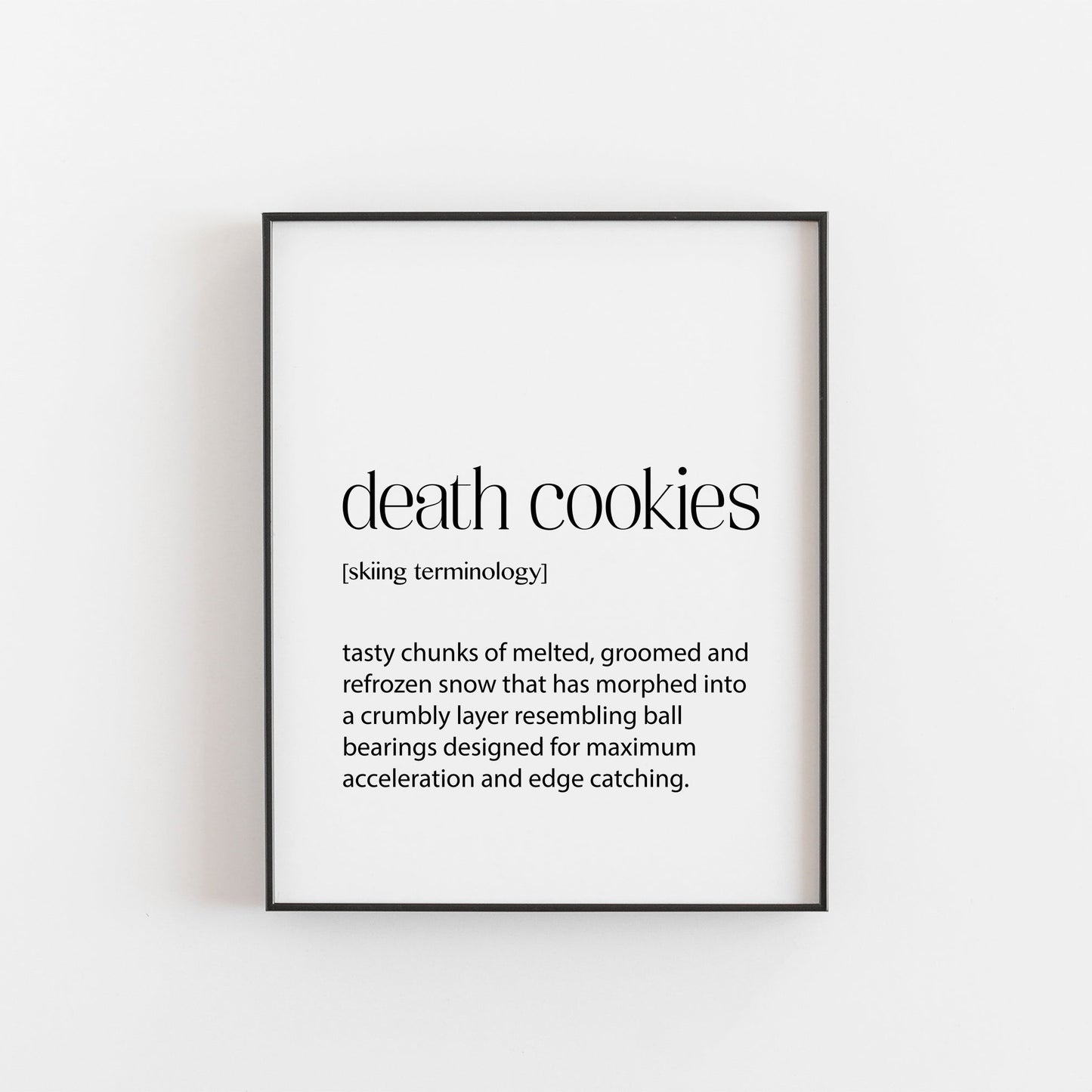 Skiing Print | Death Cookies Definition | Ski Season Decor | Ski Season Gifts