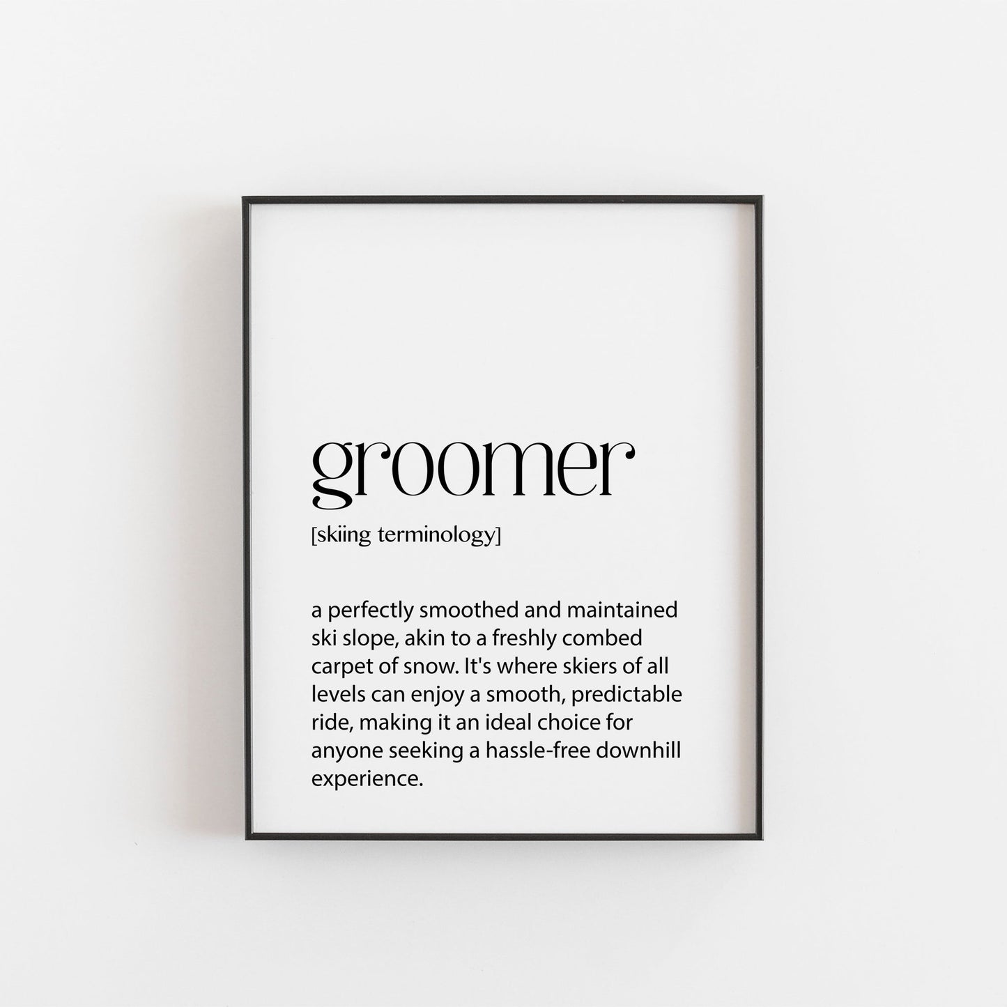 Skiing Print | Groomer Definition | Ski Season Decor | Ski Season Gifts