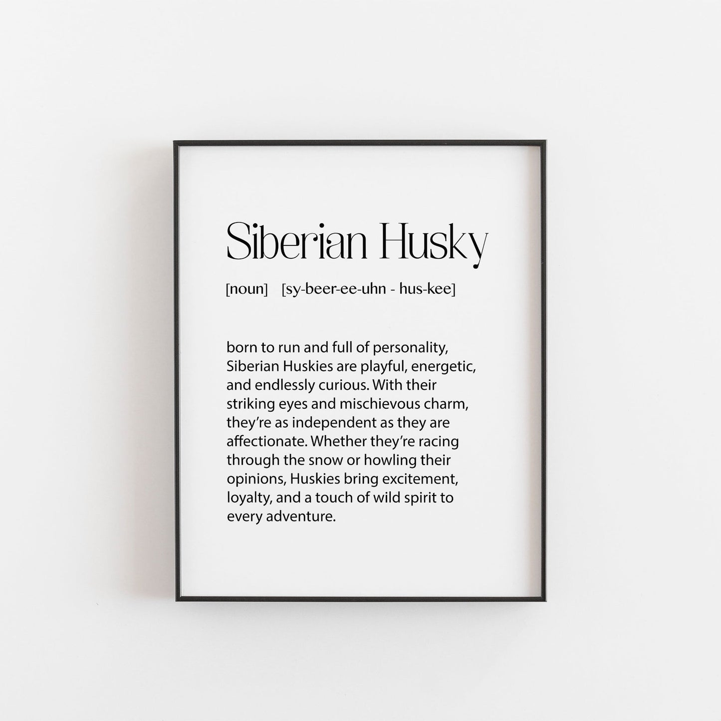 Siberian Husky Print | Dog Lovers Gifts | Siberian Husky Owner Gifts | Siberian Husky Poster