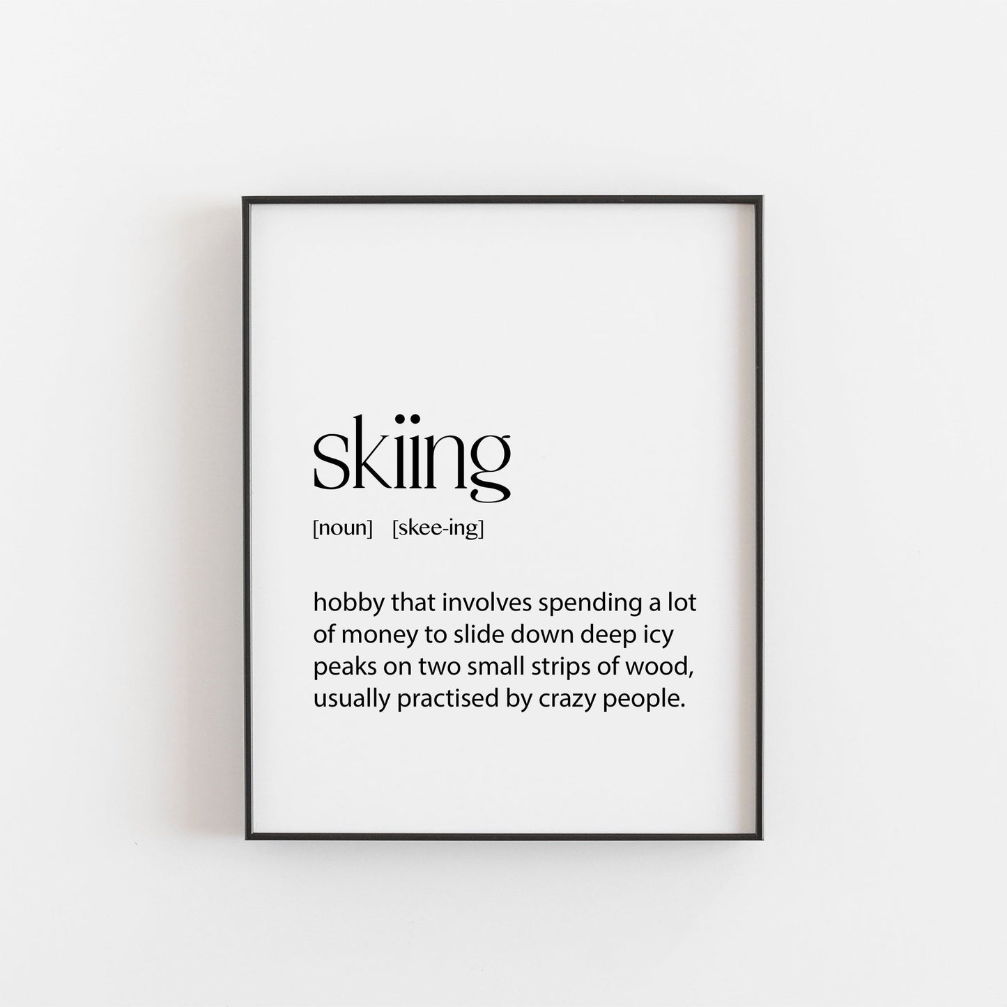 Skiing Print | Skiing Definition | Ski Season Decor | Ski Season Gifts