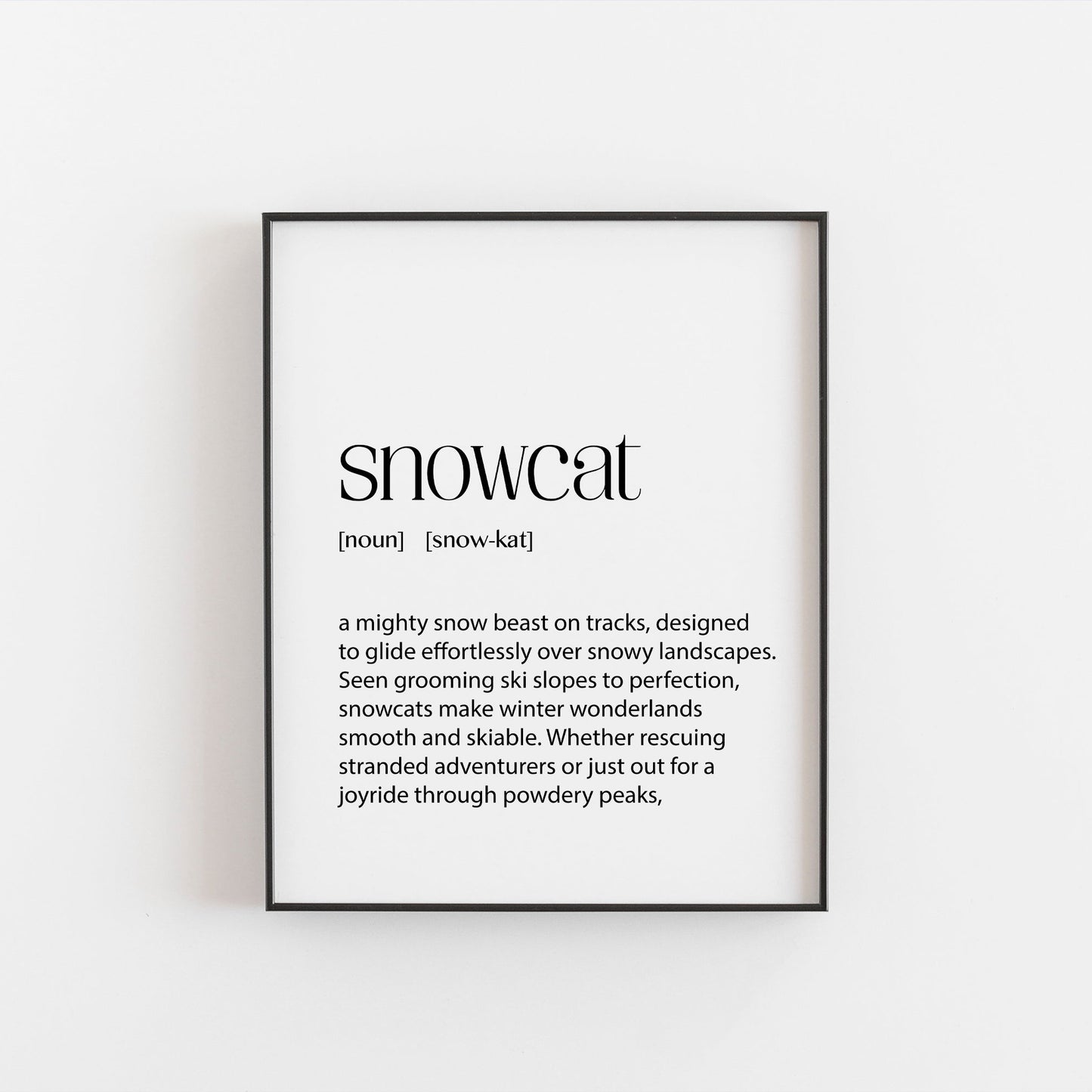 Skiing Print | Snowcat Definition | Ski Season Decor | Ski Season Gifts