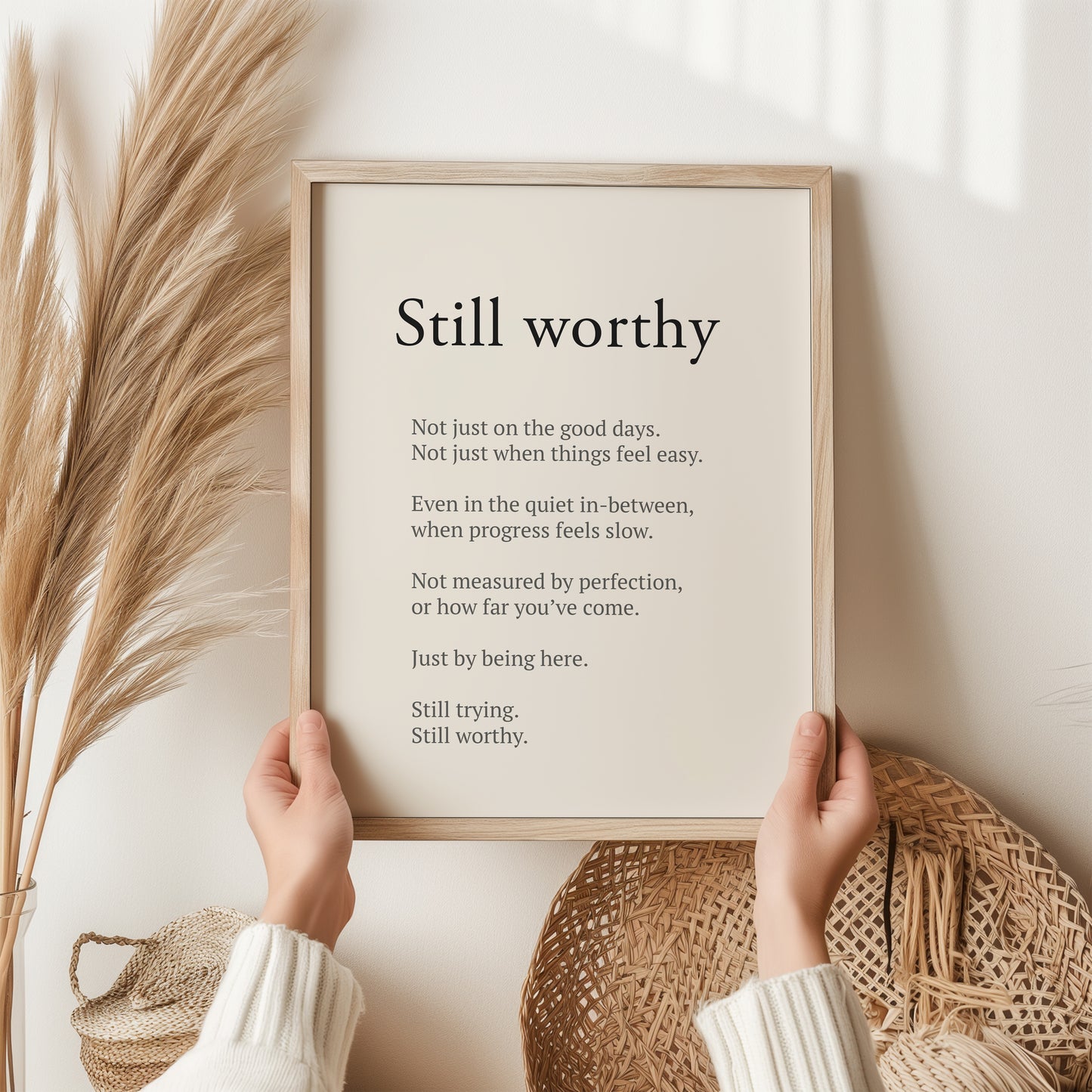 Still Worthy Print – Self Worth Quote Wall Art | Mental Health Decor