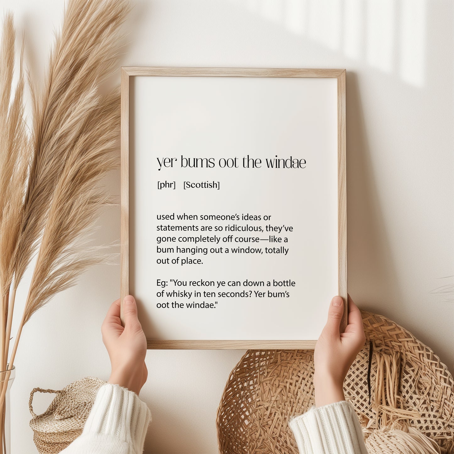 Yer bums oot the windae Print | Scottish Wall Art | Dictionary Word Poster | Scottish Phrases