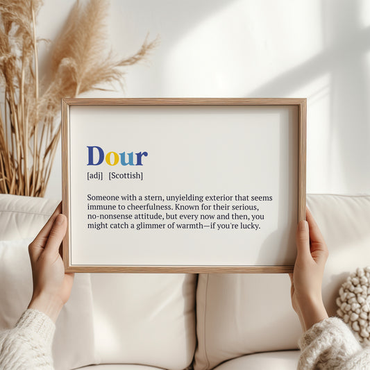 Dour Scottish Print | Scottish Dialect Wall Art