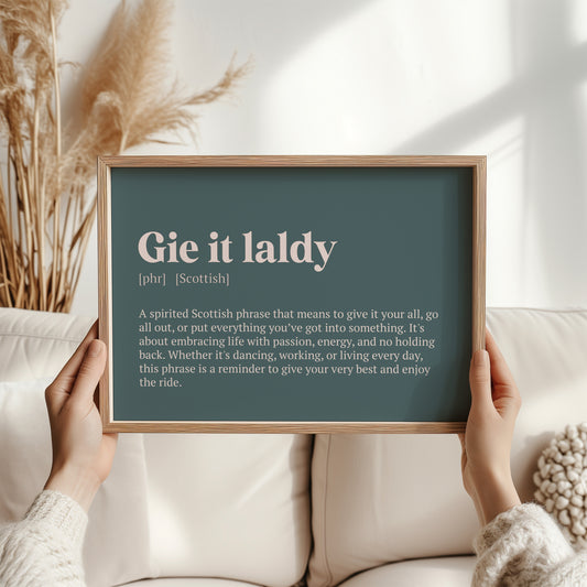 Gie it laldy Scottish Print | Scottish Word Meaning Art