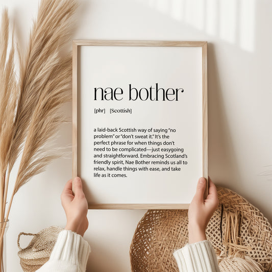 Nae Bother Print | Scottish Wall Art | Word Meaning