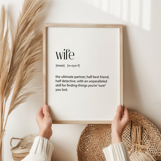 Wife Print | Romantic Gift | Anniversary Gift | Just Because Gift