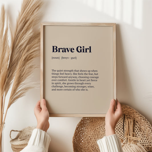 Brave Girl Definition Print | Dictionary Style Wall Art | Inspirational Gift for Her