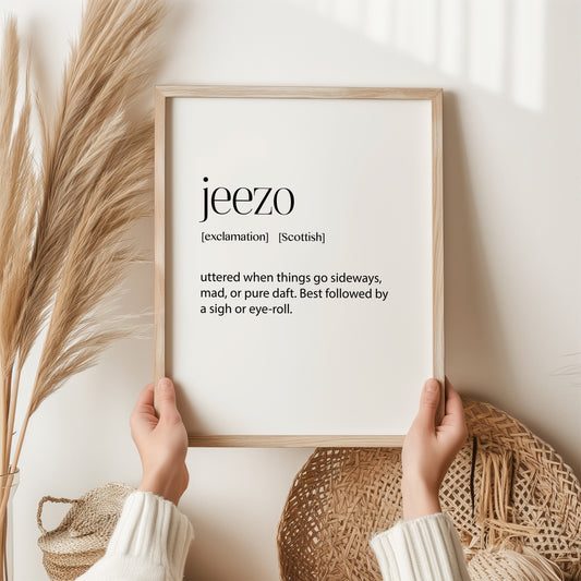 Jeezo – Scottish Slang Print | Funny Scottish Exclamation Wall Art