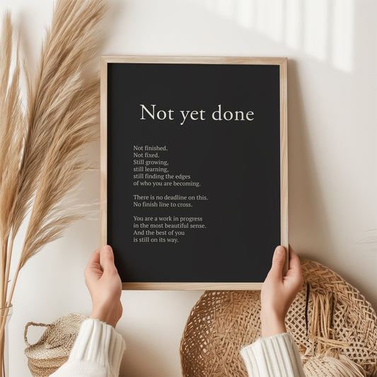 Not Done Yet Definition Print | Inspirational Wall Art Gift | Self Growth Poster